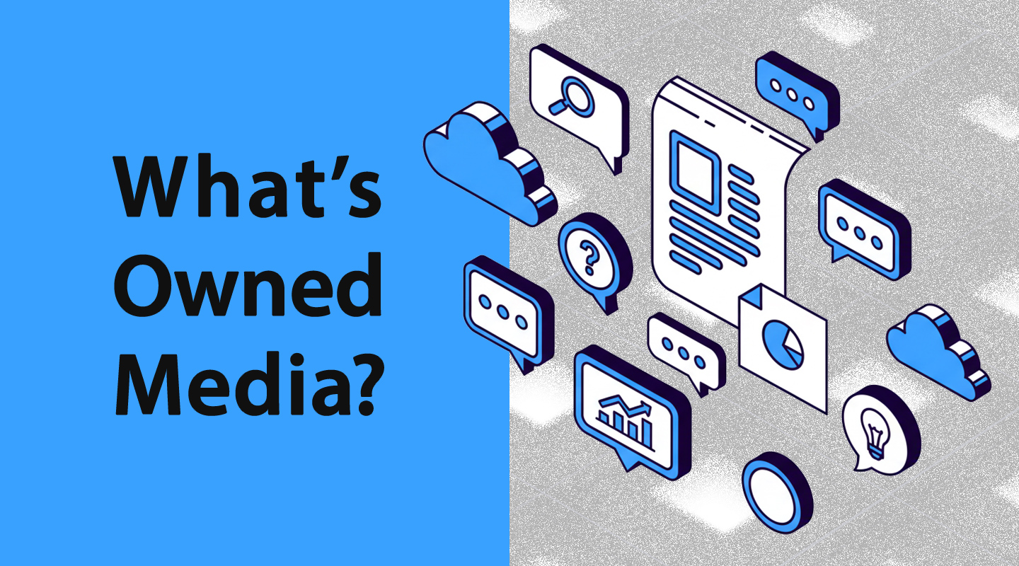 そもそもオウンドメディアとは？基本を解説